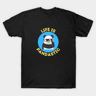 Life Is Pandastic | Panda Pun T-Shirt